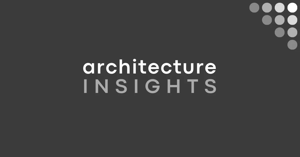 Architecture Insights