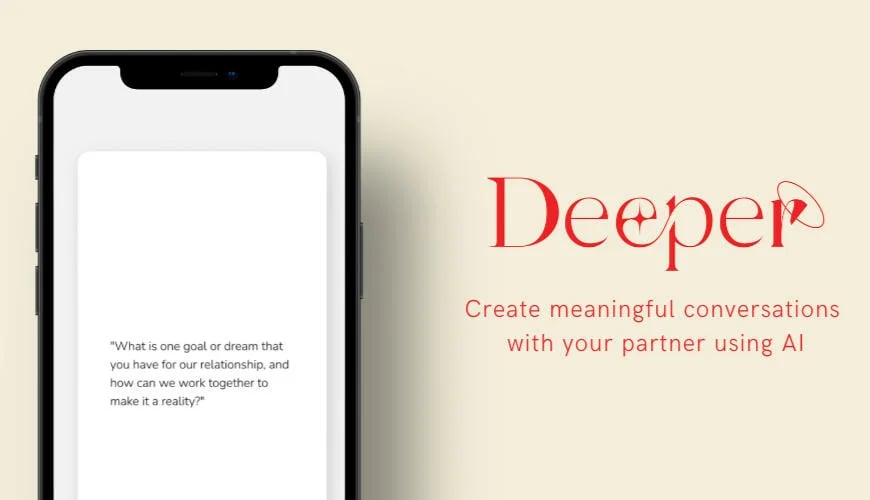 Deeper